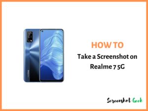 How to Take a Screenshot on Realme 7 5G