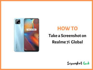 How to Take a Screenshot on Realme 7i Global