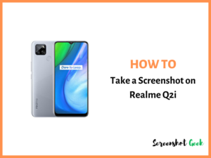 How to Take a Screenshot on Realme Q2i