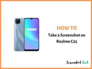 How to Take a Screenshot on Realme C25
