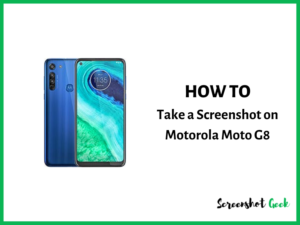 How to Take a Screenshot on Motorola Moto G8