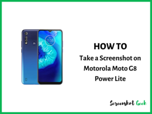 How to Take a Screenshot on Motorola Moto G8 Power Lite