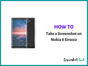 How to Take a Screenshot on Nokia 8 Sirocco