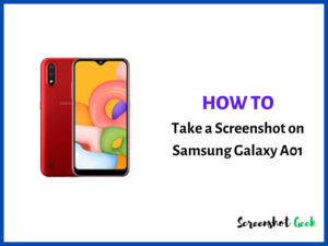 How to Take a Screenshot on Samsung Galaxy A01
