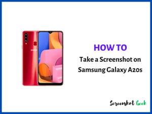 How to Take a Screenshot on Samsung Galaxy A20s