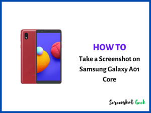 How to Take a Screenshot on Samsung Galaxy A01 Core