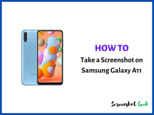 How to Take a Screenshot on Samsung Galaxy A11