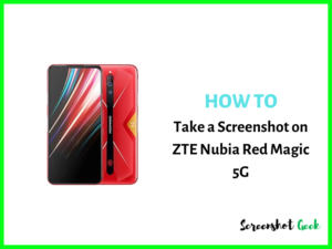 How to Take a Screenshot on ZTE Nubia Red Magic 5G