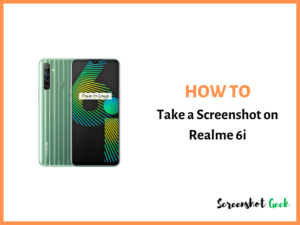 How to Take a Screenshot on Realme 6i