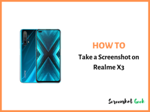 How to Take a Screenshot on Realme X3
