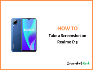 How to Take a Screenshot on Realme C15