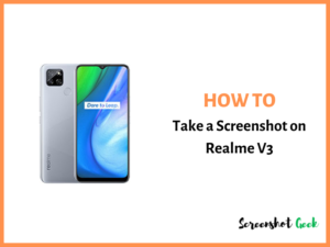 How to Take a Screenshot on Realme V3