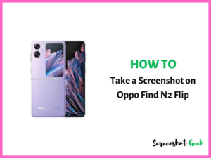 How to Take a Screenshot on Oppo Find N2 Flip