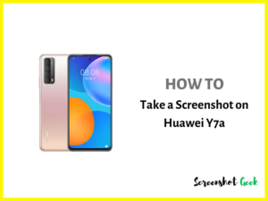 How to Take a Screenshot on Huawei Y7a