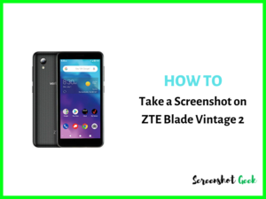 How to Take a Screenshot on ZTE Blade Vintage 2