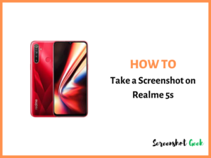 How to Take a Screenshot on Realme 5s