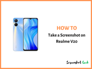 How to Take a Screenshot on Realme V20