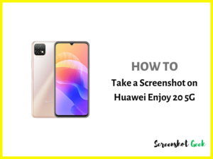 How to Take a Screenshot on Huawei Enjoy 20 5G