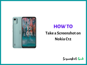 How to Take a Screenshot on Nokia C12