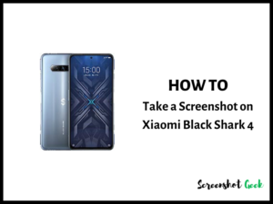 How to Take a Screenshot on Xiaomi Black Shark 4