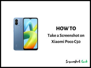 How to Take a Screenshot on Xiaomi Poco C50