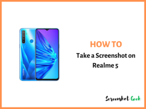 How to Take a Screenshot on Realme 5