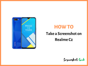 How to Take a Screenshot on Realme C2
