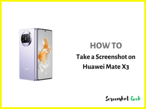 How to Take a Screenshot on Huawei Mate X3
