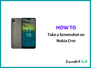 How to Take a Screenshot on Nokia C110