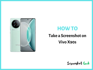 How to Take a Screenshot on Vivo X90s