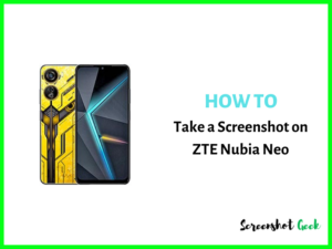 How to Take a Screenshot on ZTE Nubia Neo