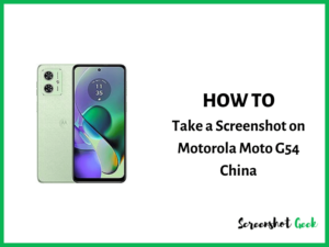 How to Take a Screenshot on Motorola Moto G54 China