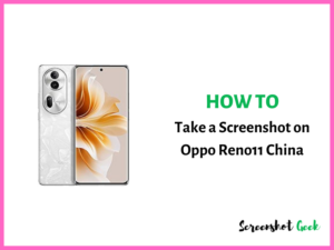 How to Take a Screenshot on Oppo Reno11 China