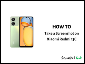 How to Take a Screenshot on Xiaomi Redmi 13C