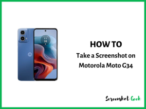 How to Take a Screenshot on Motorola Moto G34