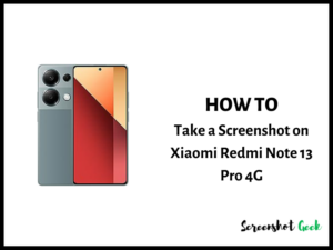 How to Take a Screenshot on Xiaomi Redmi Note 13 4G