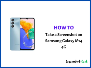 How to Take a Screenshot on Samsung Galaxy M14 4G