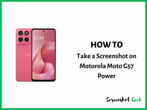 How to Take a Screenshot on Motorola Moto G57 Power