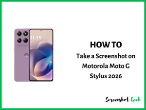 How to Take a Screenshot on Motorola Moto G Stylus