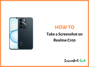 How to Take a Screenshot on Realme C100