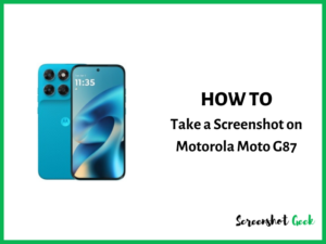 How to Take a Screenshot on Motorola Moto G87