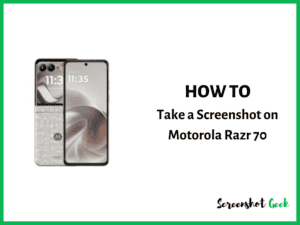 How to take a screenshot on the Motorola Razr 70