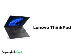 How to Screenshot on Lenovo ThinkPad