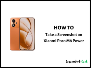 How to Take a Screenshot on Xiaomi Poco M8 Power